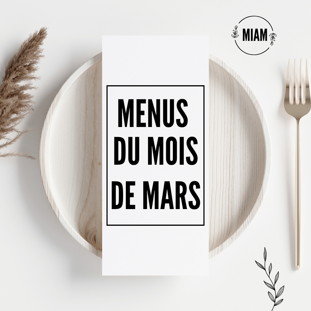 You are currently viewing Menus du mois de mars 2025